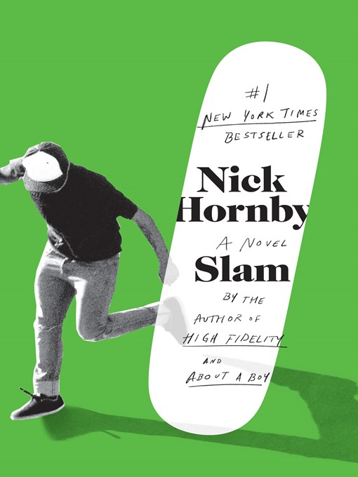 Title details for Slam by Nick Hornby - Available